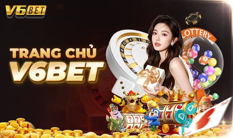 V6Bet - Nhà Cái V6 Bet - Nhà Cái Uy Tín Đẳng Cấp Nhất Việt Nam